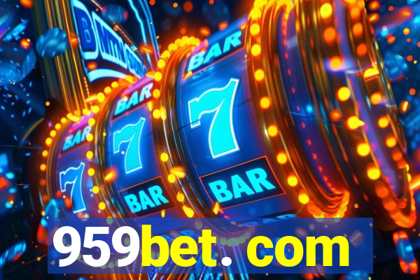 959bet. com